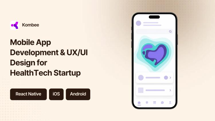 Preview of the Mobile App Development & UX/UI Design for HealthTech Startup