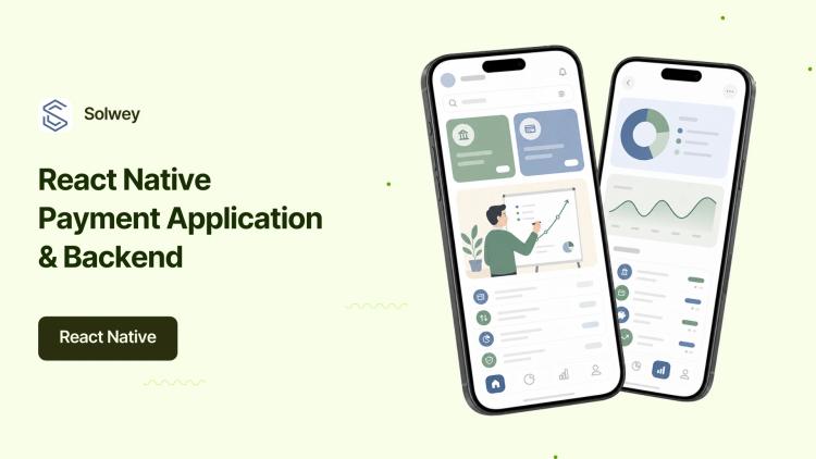 Preview of the React Native Payment App & Backend for Fintech Startup