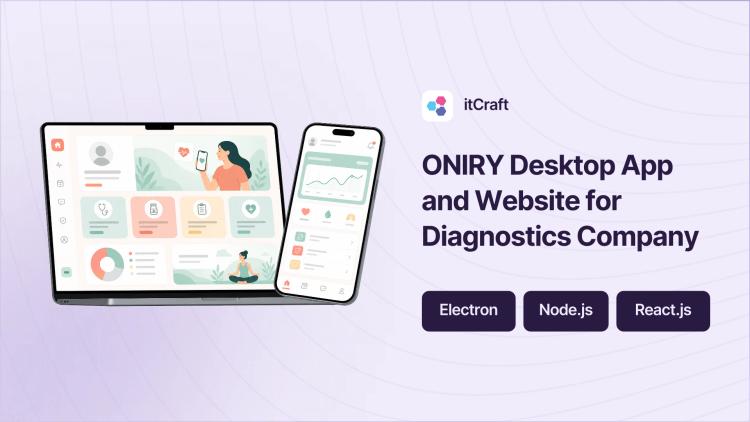 Preview of the ONIRY Desktop App and Website for Diagnostics Company