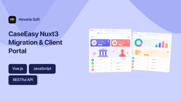Preview of the Nuxt3 Migration and Client Portal Development for CaseEasy