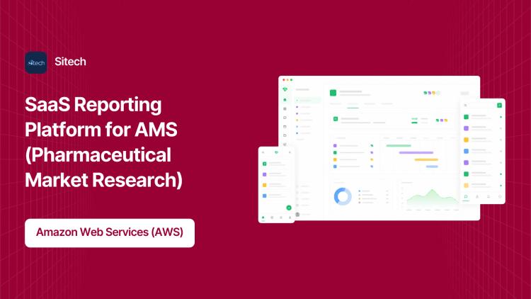 Preview of the SaaS Reporting Platform for AMS (Pharmaceutical Market Research)