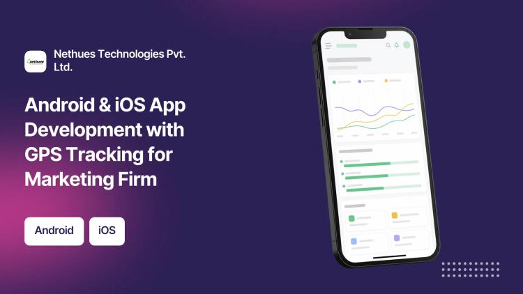 Preview of the Android & iOS App Development with GPS Tracking for Marketing Firm