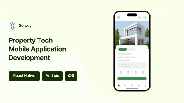 Preview of the Property Tech Mobile App Development (iOS & Android)