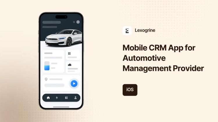 Preview of the Mobile CRM App for Automotive Management Provider