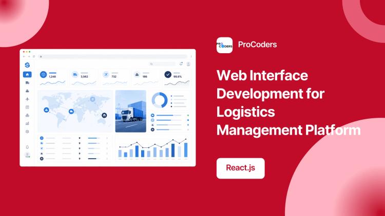 Preview of the Web Interface Development for Logistics Management Platform