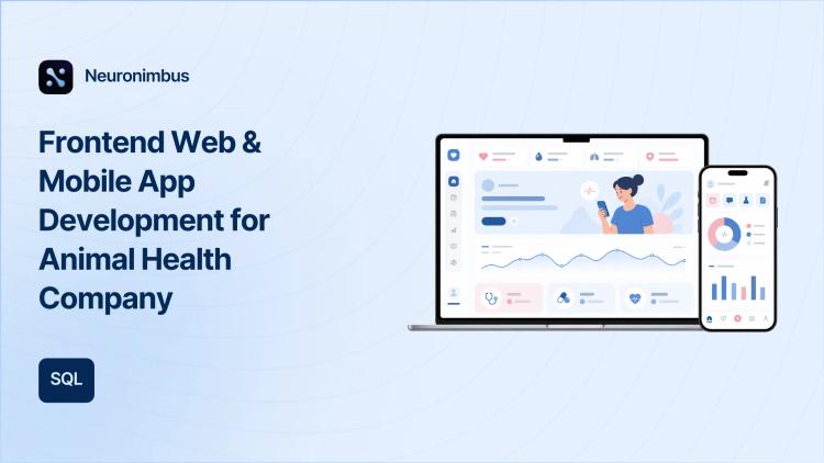 Preview of the Frontend Web & Mobile App Development for Animal Health Company