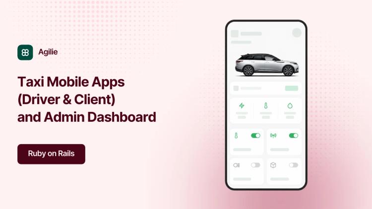 Preview of the Taxi Mobile Apps (Driver & Client) and Admin Dashboard