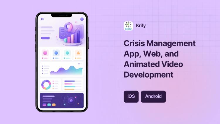 Preview of the Crisis Management App, Web, and Animated Video Development