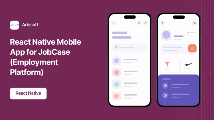 Preview of the React Native Mobile App for JobCase (Employment Platform)