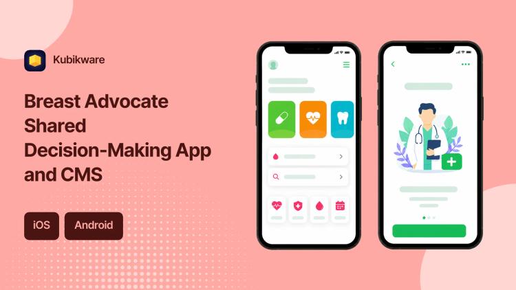 Preview of the Breast Advocate Shared Decision-Making App and CMS