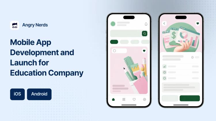 Preview of the Mobile App Development and Launch for Education Company