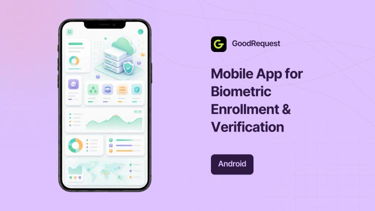 Preview of the Mobile App for Biometric Enrollment & Verification