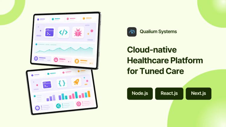 Preview of the Cloud-native Healthcare Platform for Tuned Care