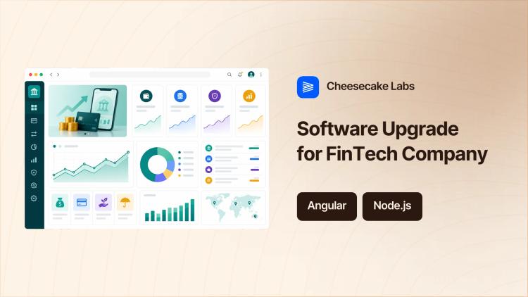 Preview of the Software Upgrade for FinTech Company
