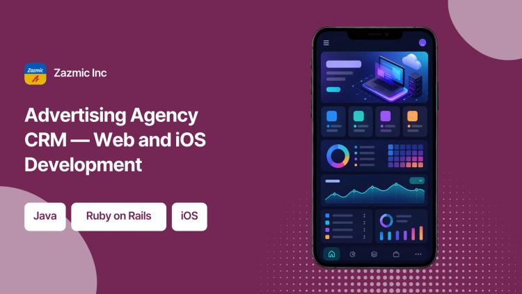Preview of the Advertising Agency CRM — Web and iOS Development