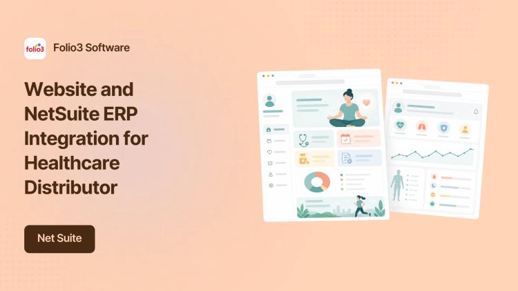 Preview of the Website and NetSuite ERP Integration for Healthcare Distributor