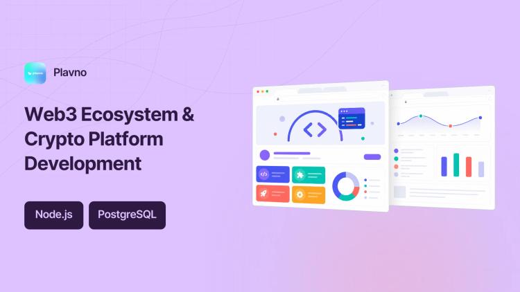 Preview of the Web3 Ecosystem & Crypto Platform Development