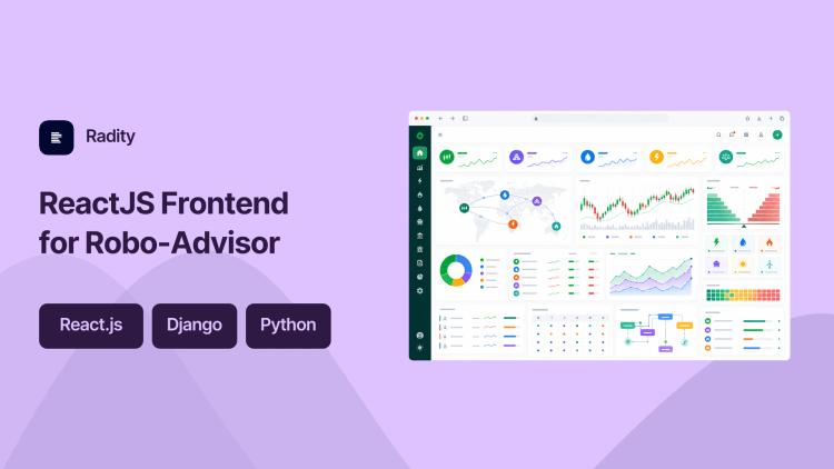 Preview of the ReactJS Frontend Development for Robo-Advisor Platform