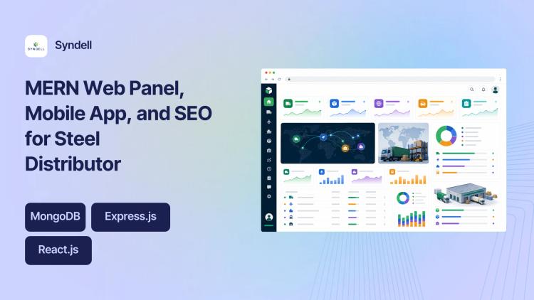 Preview of the MERN Web Panel, Mobile App, and SEO for Steel Distributor