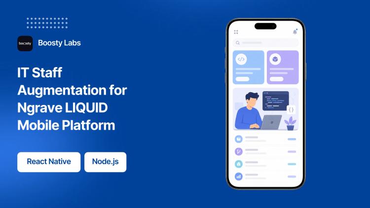 Preview of the IT Staff Augmentation for Ngrave LIQUID Mobile Platform