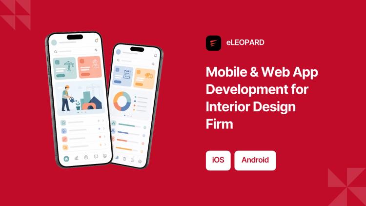 Preview of the Mobile & Web App Development and UX/UI Design for Interior Design Company