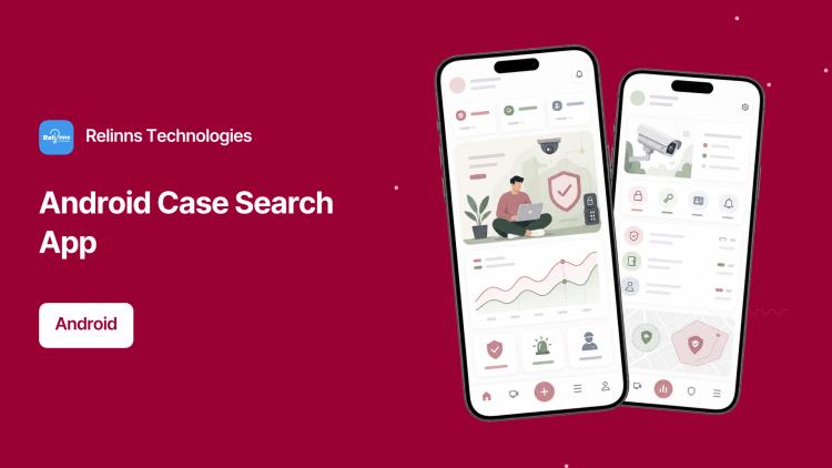 Preview of the Android Case Search Application Development