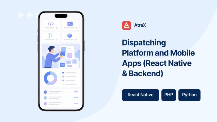 Preview of the Dispatching Platform and Mobile Apps (React Native & Backend)