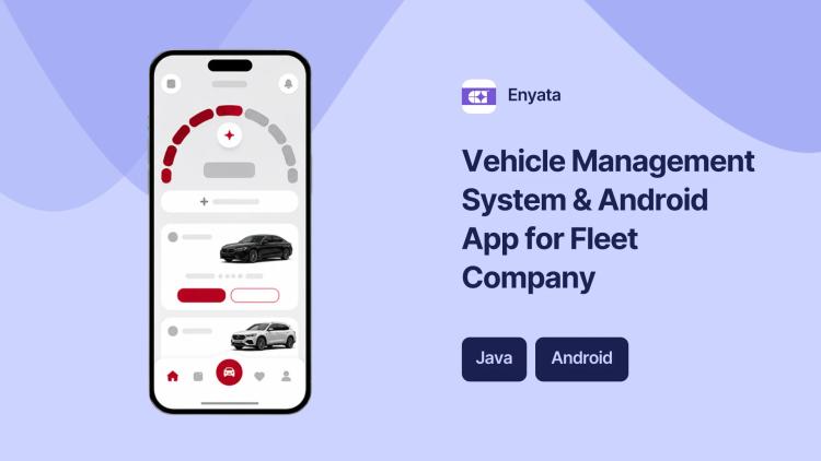 Vehicle Management System & Android App for Fleet Company image