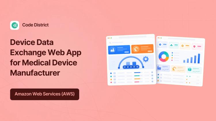 Preview of the Device Data Exchange Web App for Medical Device Manufacturer