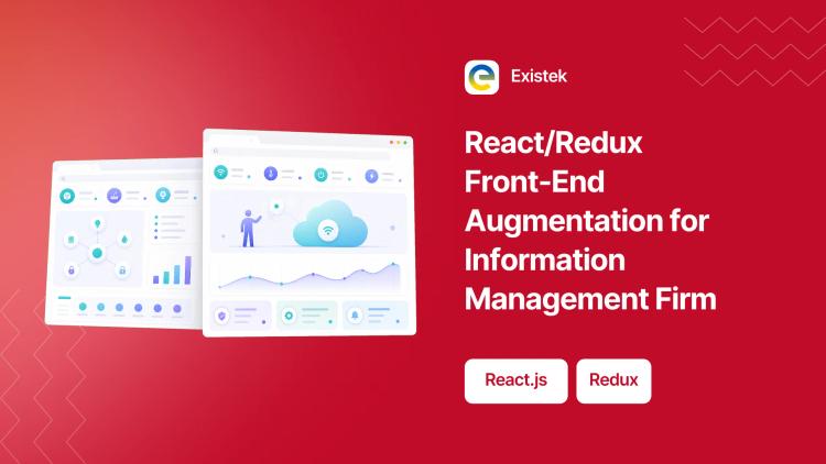 Preview of the React/Redux Front-End Augmentation for Information Management Firm