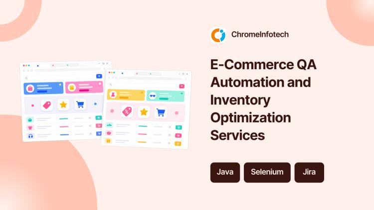 Preview of the QA Automation and Inventory Optimization for E Commerce Company