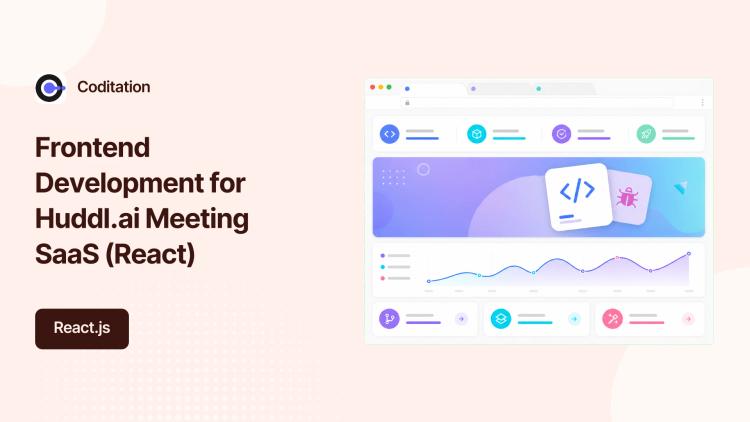 Preview of the Frontend Development for Huddl.ai Meeting SaaS (React)