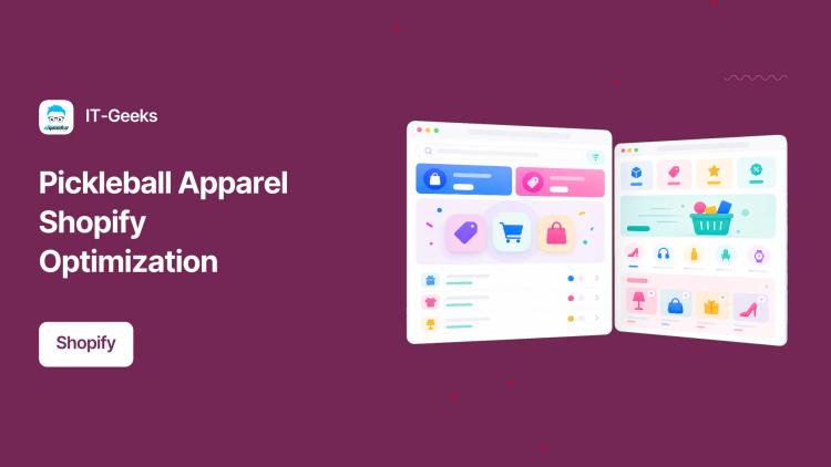 Preview of the Shopify Optimization for Pickleball Apparel Retailer