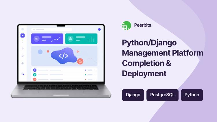 Preview of the Python/Django Management Platform Completion & Deployment