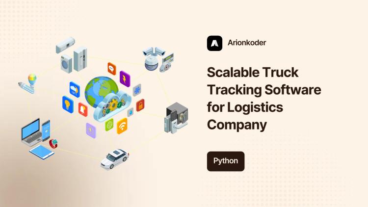 Preview of the Scalable Truck Tracking Software for Logistics Company