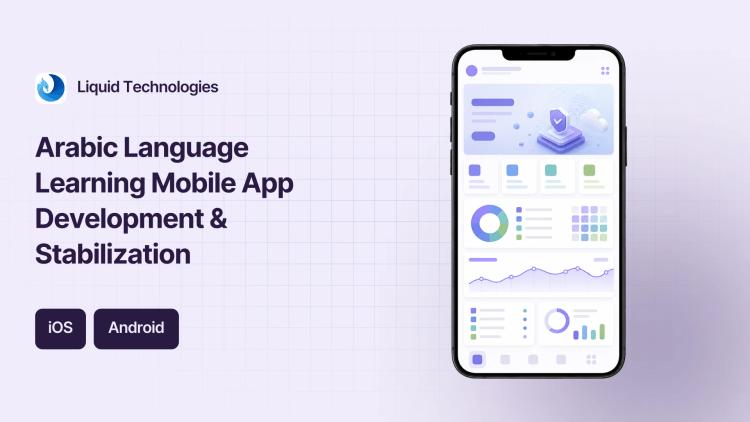 Preview of the Arabic Language Learning Mobile App Development & Stabilization