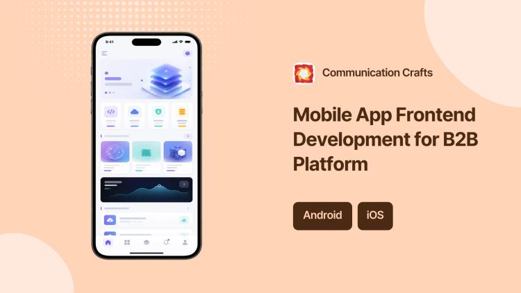 Preview of the Mobile App Frontend Development for B2B Platform
