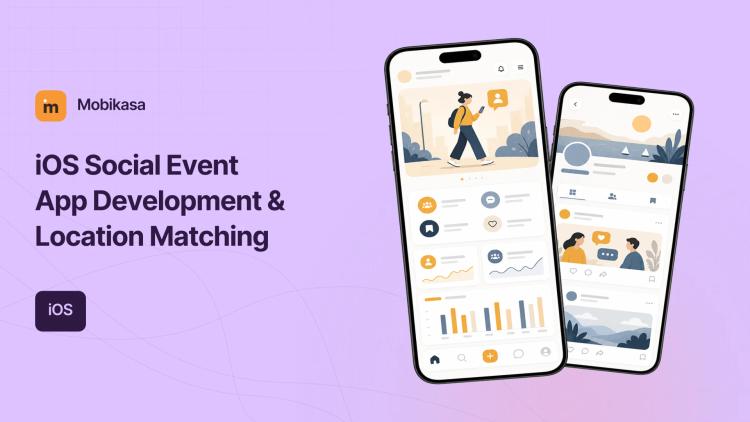 Preview of the iOS Social Event App Development & Location Matching