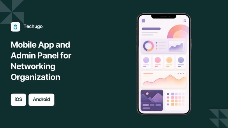 Preview of the Mobile App and Admin Panel for Networking Organization