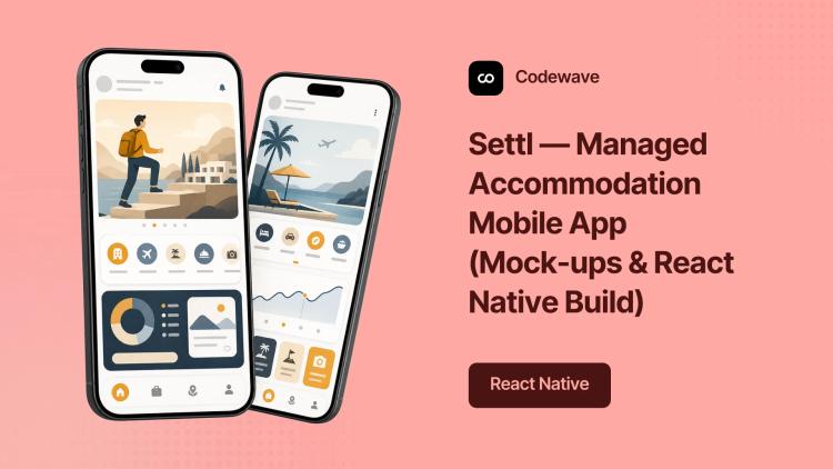 Preview of the Settl — Managed Accommodation Mobile App (Mock-ups & React Native Build)