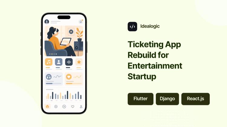 Preview of the Ticketing App Rebuild & UI/UX for Entertainment Startup