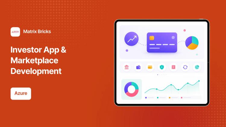 Preview of the Investor App, Marketplace & Azure Website Development