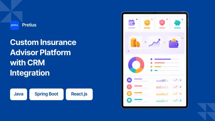 Preview of the Custom Insurance Advisor Platform with CRM Integration
