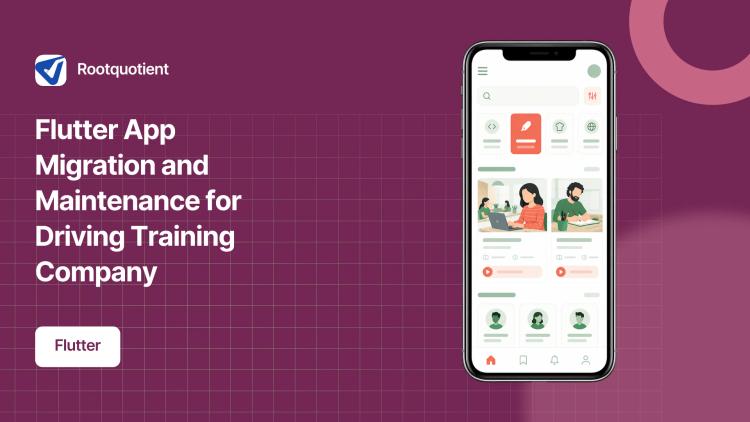 Preview of the Flutter App Migration and Maintenance for Driving Training Company