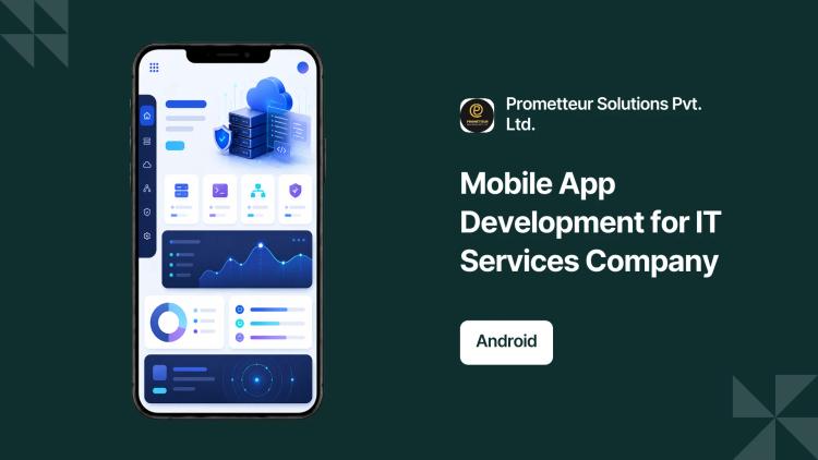 Preview of the Mobile App Development for IT Services Company