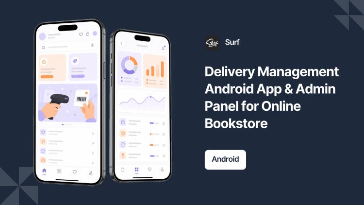 Preview of the Delivery Management Android App & Admin Panel for Online Bookstore