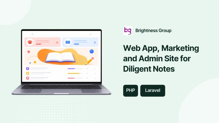Preview of the Web App, Marketing and Admin Site for Diligent Notes