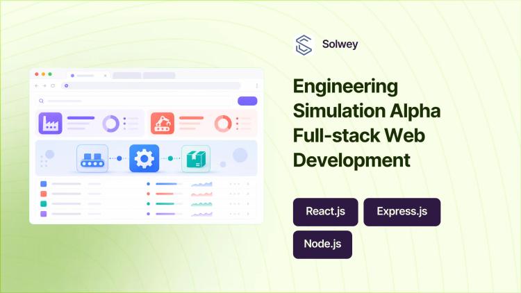 Preview of the Engineering Simulation Alpha Full-stack Web Development