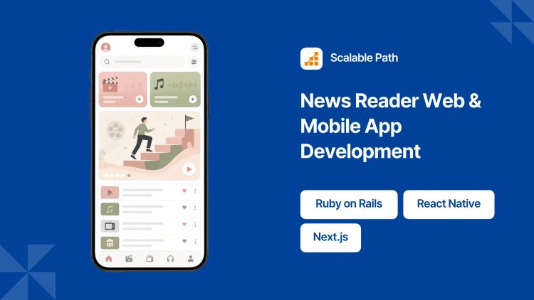 Preview of the News Reader Platform — Web & Mobile App Development (React Native, Next.js, Rails)