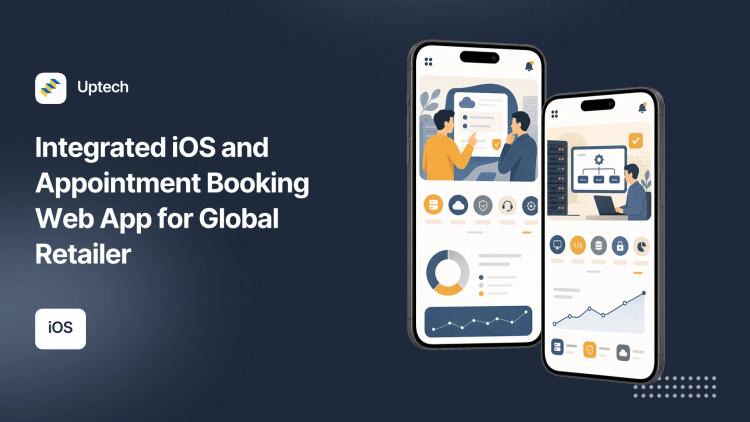 Preview of the Integrated iOS and Appointment Booking Web App for Global Retailer